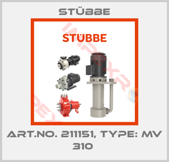 Stübbe-Art.No. 211151, Type: MV 310 