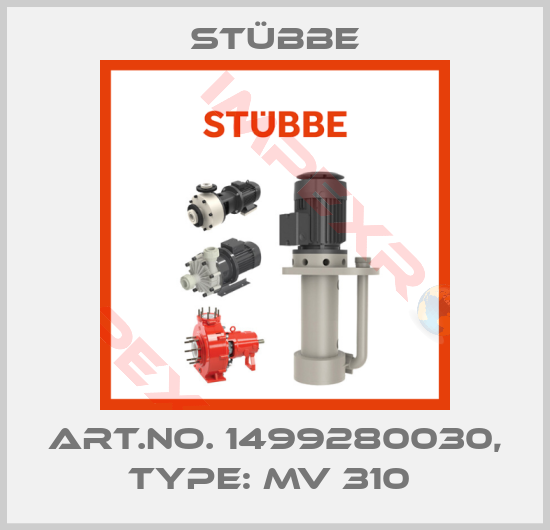 Stübbe-Art.No. 1499280030, Type: MV 310 