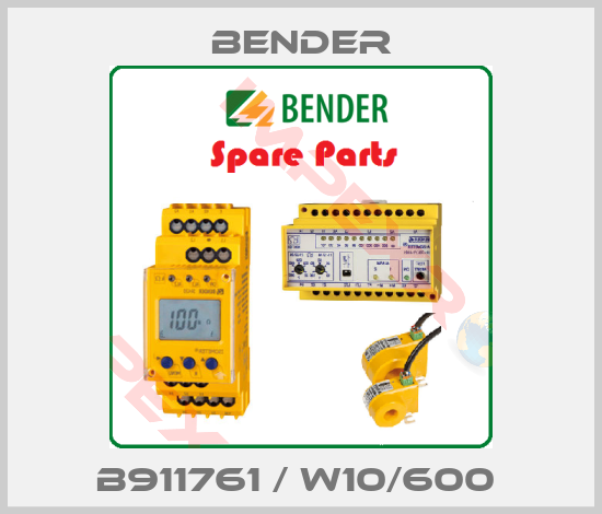 Bender-B911761 / W10/600 