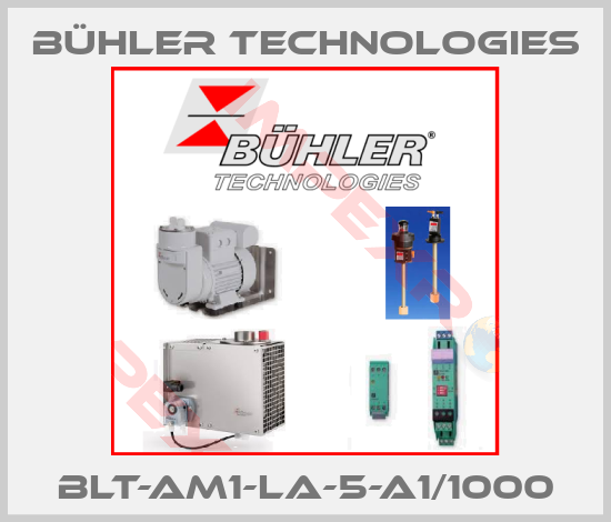 Bühler Technologies-BLT-AM1-LA-5-A1/1000